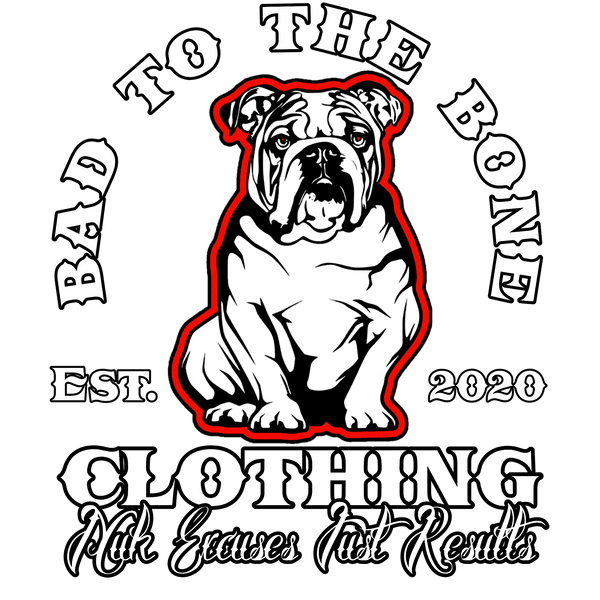 Bad To The Bone Clothing Limited